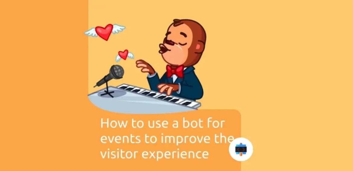 How to use a bot for events to improve the visitor experience