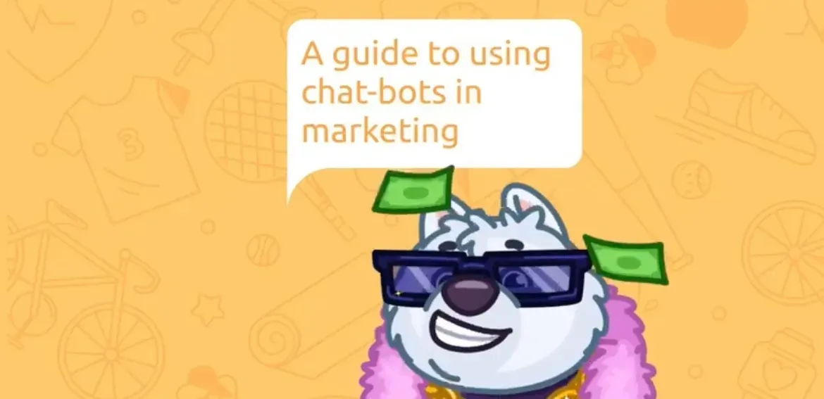 A guide to using chat-bots in marketing
