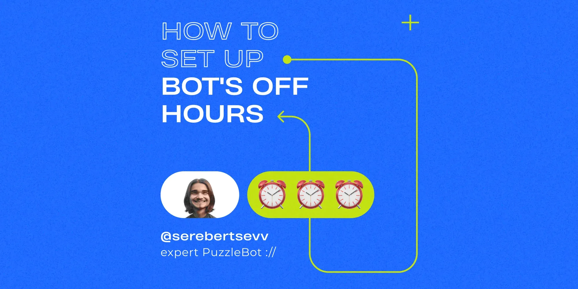 How to set up non-working hours for a bot?