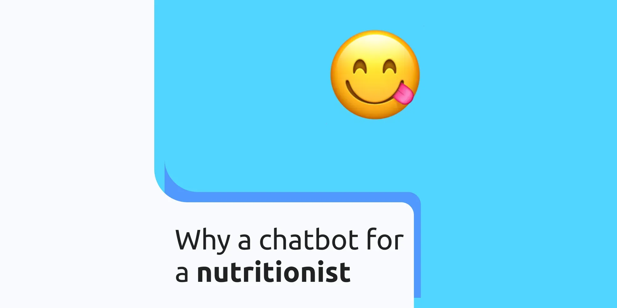 Why a chatbot for a nutritionist