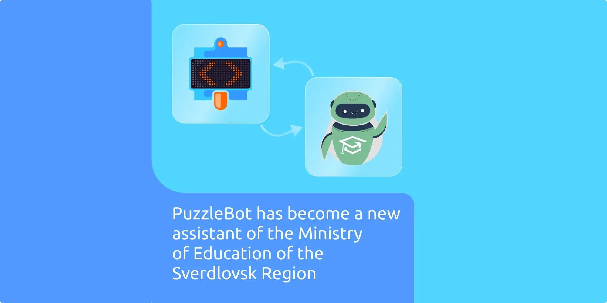 PuzzleBot became the new assistant to the Ministry of Education of the Sverdlovsk region