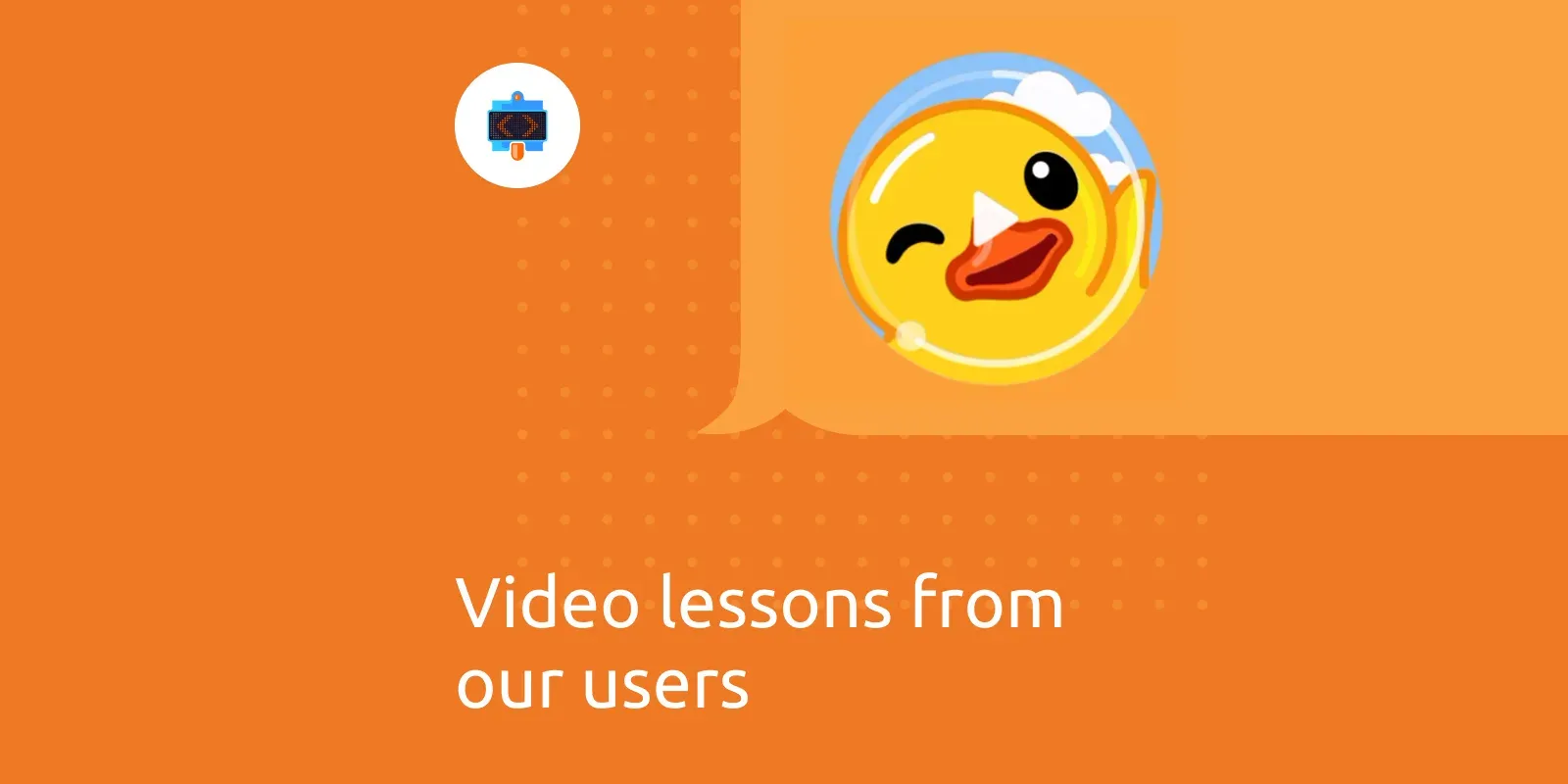 Video lessons from our users